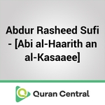 Abdur Rasheed Sufi - [Abi al-Haarith an al-Kasaaee]